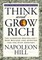 Think and Grow Rich: The Landmark Bestseller Now Revised and Updated for the 21st Century