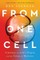 From One Cell