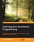 Learning Java Functional Programming