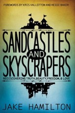 Sandcastles and Skyscrapers