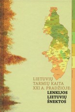 Lietuvių tarmių kaita XXI a. pradžioje: Lenkijos lietuvių šnektos