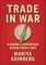 Trade in War