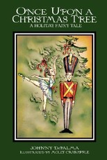 Once Upon a Christmas Tree - A Holiday Fairy Tale