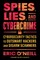 Spies, Lies, and Cybercrime