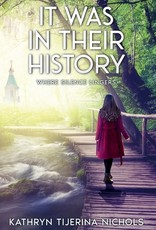 It Was In Their History
