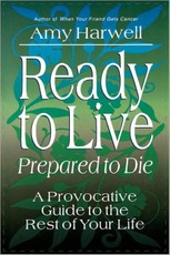 Ready to Live, Prepared to Die