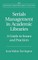 Serials Management in Academic Libraries