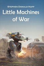 Little Machines of War