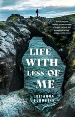 Life with Less of Me