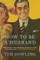 How to Be a Husband