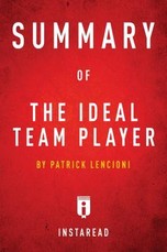 Summary of The Ideal Team Player