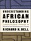 Understanding African Philosophy
