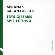 Trys giesmės apie Lёtuwū. Rinktinės eilės