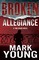 Broken Allegiance (A Tom Kagan Novel)