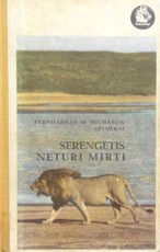 Serengetis neturi mirti