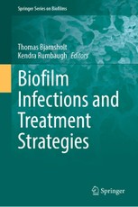 Biofilm Infections and Treatment Strategies