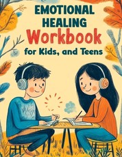 Emdr Workbook for Kids, and Teens