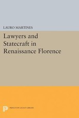 Lawyers and Statecraft in Renaissance Florence