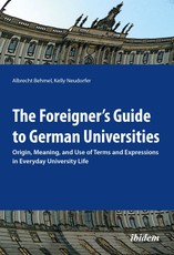 The Foreigner's Guide to German Universities