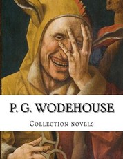 P. G. Wodehouse, Collection novels