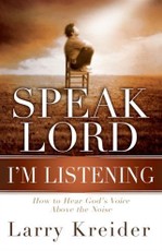 Speak Lord, I'm Listening