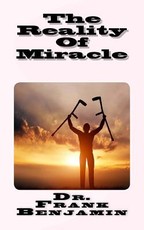 The Reality Of Miracle