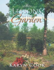 Cook, K: Lessons in the Garden