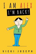 I Am Alex! I'm Back!