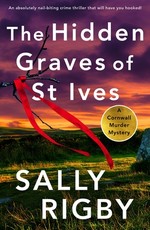 The Hidden Graves of St Ives