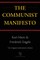 The Communist Manifesto (Chiron Academic Press - The Original Authoritative Edition)