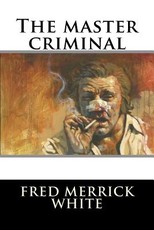 The master criminal