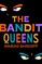 The Bandit Queens