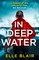 In Deep Water