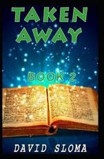 Taken Away - Part 2