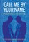 Call Me by Your Name