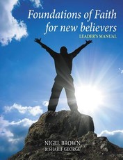 Foundations Of Faith For New Believers