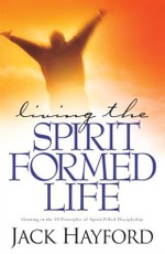 Living the Spirit-Formed Life