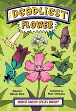 The Deadliest: Flower