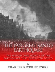 The 1923 Great Kanto Earthquake