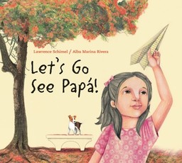 Let's Go See PapÃ¡!