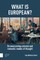What Is European?