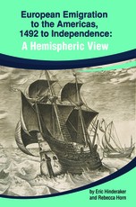 European Emigration to the Americas: 1492 to Independence