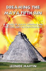 Dreaming the Maya Fifth Sun