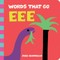 Words That Go Eee