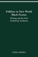 Folklore in New World Black Fiction