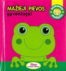 Sumanus mažylis. Mažieji pievos gyventojai