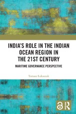 India's Role in the Indian Ocean Region in the 21st Century