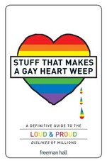 Stuff That Makes a Gay Heart Weep
