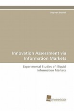 Innovation Assessment Via Information Markets
