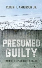 Presumed Guilty